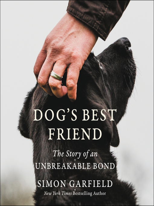 Nimiön Dog's Best Friend lisätiedot, tekijä Simon Garfield - Saatavilla